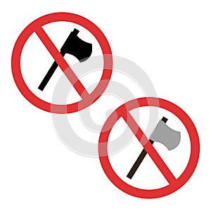 Axe forbidden symbol. No weapon sign