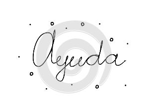 Ayuda phrase handwritten with a calligraphy brush. Help in spanish. Modern brush calligraphy. Isolated word black photo