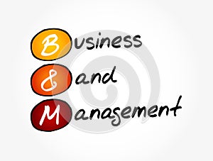 B and M - Business and Management acronym, business concept background