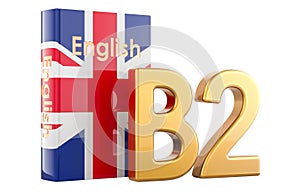 B2 English level, concept. Level upper intermediate, 3D rendering