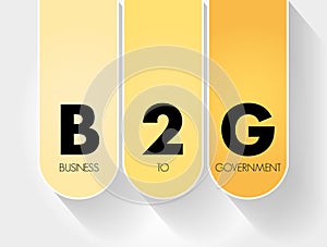 B2G - Business To Government acronym, business concept background