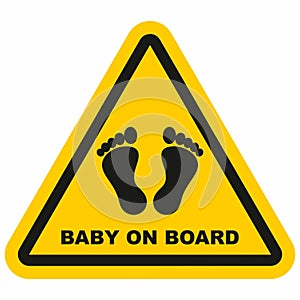 Baby on board, black silhouette of baby paws, foot, feet, triangle yellow vector sign, eps.