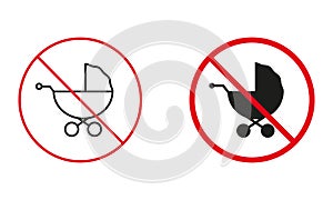 Baby Carriage Not Allowed, Pushchair Warning Sign Set. Newborn Pram Forbidden Symbol. Prohibit Baby Stroller Line and