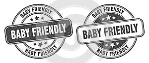 Baby friendly stamp. baby friendly label. round grunge sign