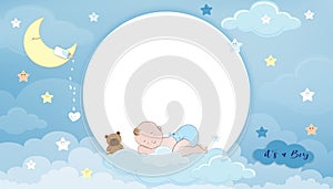 Baby shower card,Cute little boy sleeping on crescent moon, milk bottle and teddy bear on Blue Sky and Clouds layers background,