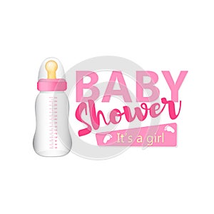 Baby Shower. It`s a girl text with the pink realistic baby bott