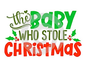 The Baby, who stole Christmas