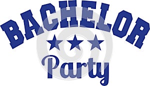 Bachelor party with college font