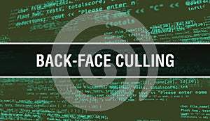 Back-face culling concept with Random Parts of Program Code. Back-face culling with Programming code abstract technology