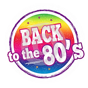 Back to the 80`s sign or stamp