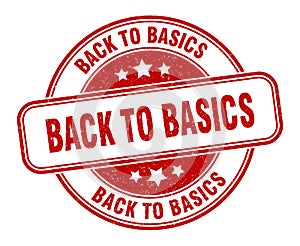 back to basics stamp. back to basics label. round grunge sign