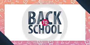 Back to School background. Education banner. Vector illustration.