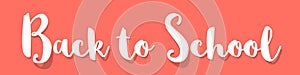 Back to School Banner white on a Coral color background