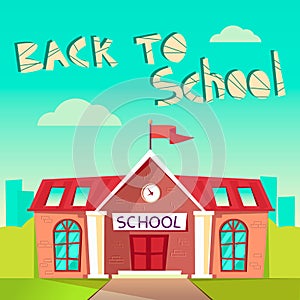 Back to School concept. Building schoolhouse flat vector illustration. Education poster. Elementary, high