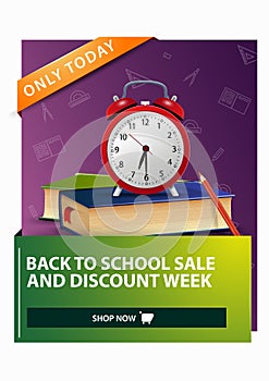 Back to school and discount week, discount vertical web banner with school books and alarm clock