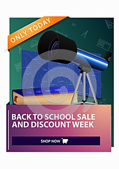Back to school and discount week, discount vertical web banner with telescope, map of the constellations.