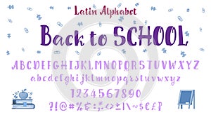 Back to school - font banner, Latin alphabet for the design of posters, prints