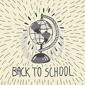 Back to school hand drawn doodle card with geography globe
