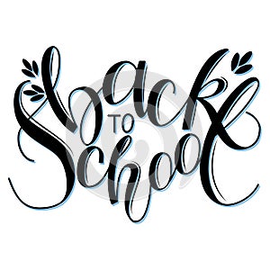 Back to School. Handwritten Lettering.