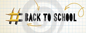 Back to school hashtag sign made of school pencils on checkered paper background, vector illustration