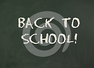 Back to School! Inscription on blackboard