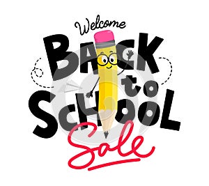 Back to school sale poster with funny yellow pencil character and lettering