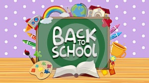 Back to school sign with board and school items