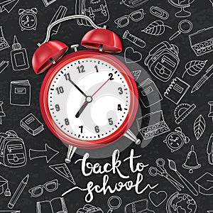 Back to school vector illustration. Realistic 3d red alarm clock on black board background with doodle school supplies.