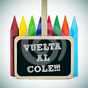 Back to school written in spanish: vuelta al cole