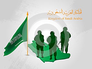 Background contains Saudi soldiers and the map of Saudi Arabia on the occasion of the National Day