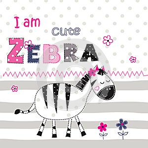 Background with cute zebra with floral elements and lettering for t-shirt desigh, baby shower, greeting card