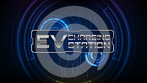 Background of futuristic hud ui screen and EV electronic vehicle car charging stations sign