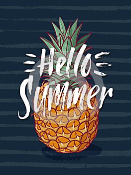 Background illustration with tropical pineapple and hand writing words hello summer. Vector fruit illustration