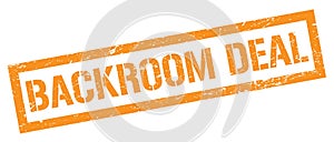 BACKROOM DEAL orange grungy rectangle stamp