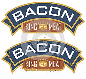 Bacon, King of Meat