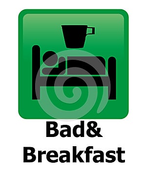 Bad and breakfast