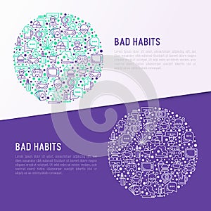 Bad habits concept in circle with thin line icons photo