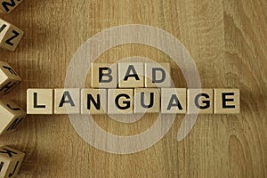 Bad language text from wooden blocks