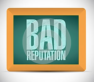 Bad reputation board sign illustration design