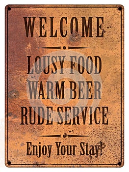 Bad Service Beer Food Man Cave Sign Grunge photo