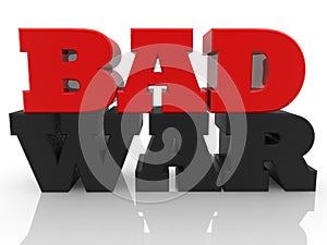 BAD WAR concept red with black on white