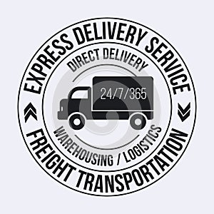 Badge template of fast delivery Cargo truck. Freight Transportation label.