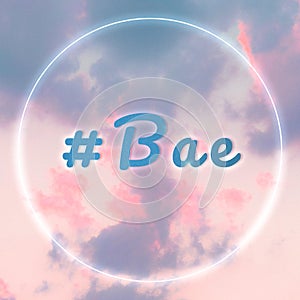 #Bae neon blue glow typography photo
