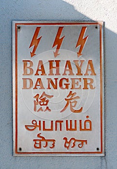 Bahaya Danger Multilingual Sign in 5 Languages in Kuala Lumpur, Malaysia