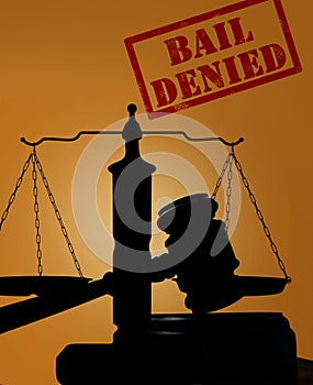 Bail Denied and gavel with scales