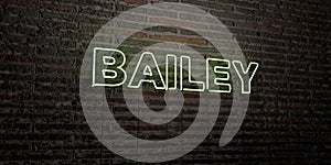 BAILEY -Realistic Neon Sign on Brick Wall background - 3D rendered royalty free stock image