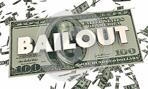 Bailout Financial Crisis Money Cash Falling Word