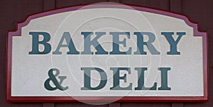 Bakery and Deli Sign