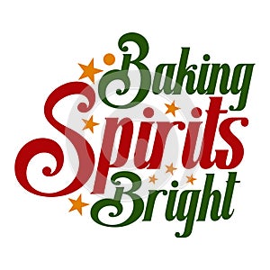 Baking Spirits Bright SVG Design Digital Download