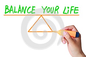 Balance your life